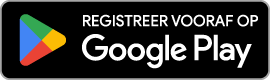Registreer vooraf op Google Play